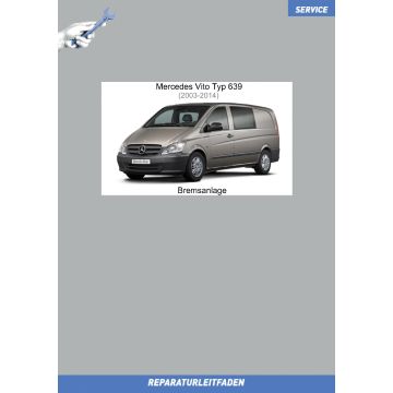 Mercedes Vito (2003-2014) Reparaturleitfaden Bremsanlage Typ 639