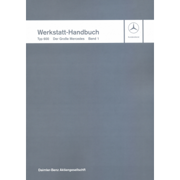 Mercedes-Benz W100 Typ 600 Werkstatthandbuch