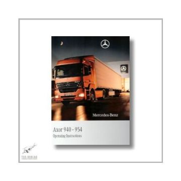 Mercedes-Benz Axor 940-954 (01>) Operating Instructions 2009