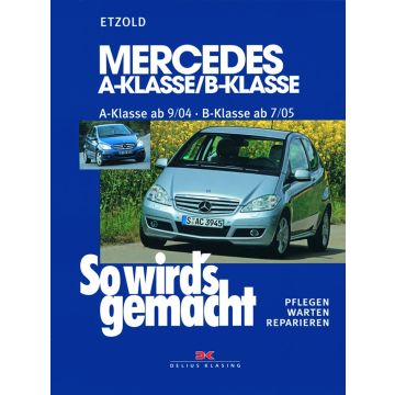 Mercedes A-Klasse / B-Klasse (04-12) Reparaturanleitung So wird´s gemacht