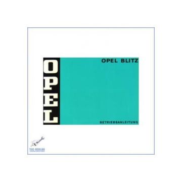 Opel Blitz (ab 1974) - Bedienungsanleitung