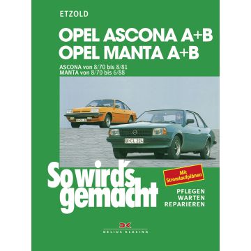 Opel Ascona (70-81) Opel Manta (70-88) - Reparaturanleitung So wird`s gemacht