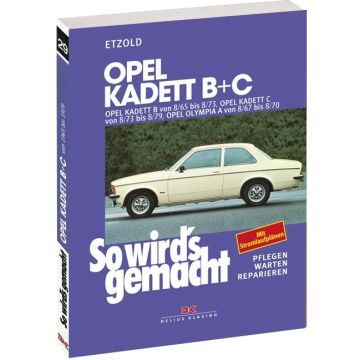 Opel Kadett B / C Olympia A (65-79) - Reparaturanleitung So wirds gemacht