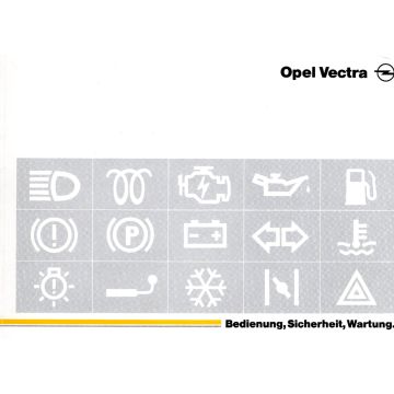 Opel Vectra (1989) Bediung,Sicherheit und Wartungsanleitung