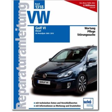 VW Golf VI Diesel (09/10 >) Reparaturanleitung Bucheli 1318