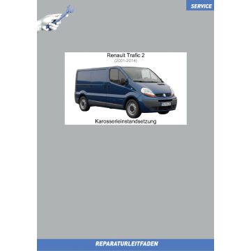 Renault Trafic 2 (2001-2014) Werkstatthandbuch Karosserieinstandsetzung