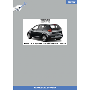Seat Altea (2004-2015) Reparaturleitfaden Motor 1,8 und 2,0 Liter TFSI Benziner 118 / 155 kW