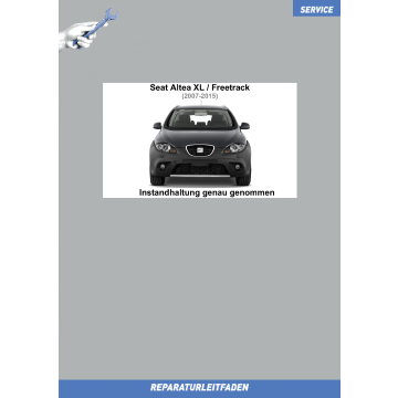 Seat Altea XL / Freetrack (2006-2015) Instandhaltung Inspektion Wartung