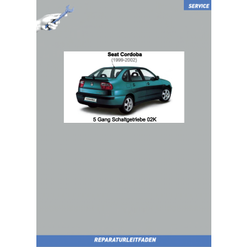 Seat Cordoba (1999-2002) Reparaturleitfaden 5 Gang Schaltgetriebe 02K
