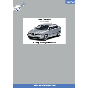 Seat Cordoba (2001-2008) Reparaturleitfaden 6 Gang Schaltgetriebe 0A8