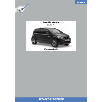 Seat Mii electric (2019 ➤) Reparaturleitfaden Kommunikation, Radio, Navigation 