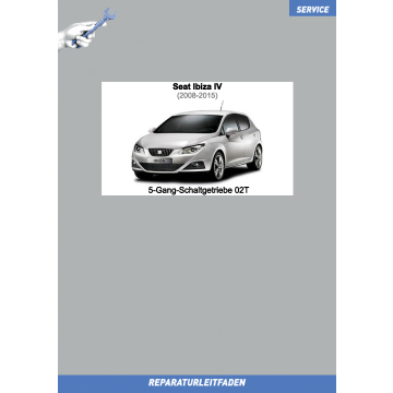 Seat Ibiza 4 (2008-2015) Reparaturleitfaden 5-Gang-Schaltgetriebe 02T