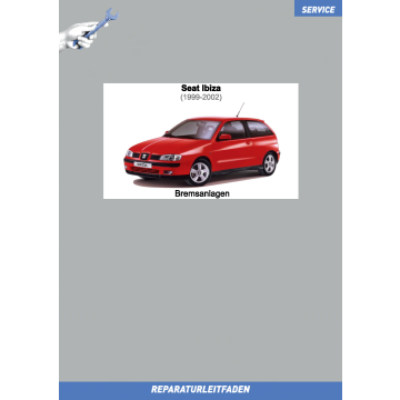 Seat Ibiza 2 (1999-2002) Reparaturleitfaden Bremsen Bremsanlage