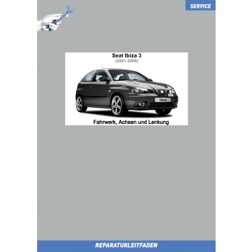 Seat Ibiza 3 (2001-2008) Reparaturleitfaden Fahrwerk, Achsen und Lenkung