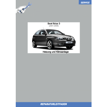 Seat Ibiza 3 (2001-2008) Reparaturleitfaden Heizung und Klimaanlage