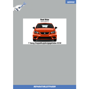 Seat Ibiza (2015-2017) Reparaturleitfaden 7 Gang Doppelkupplungsgetriebe 0CW