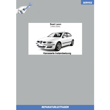 Seat Leon 1 (1999-2006) Reparaturleitfaden Karosserie Instandsetzung