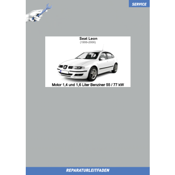 Seat Leon 1 (1999-2006) Reparaturleitfaden Motor 1,4 und 1,6 Liter Benziner 55 / 77 kW