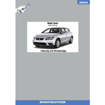 Seat Leon (2005-2012) Reparaturleitfaden Heizung und Klimaanlage