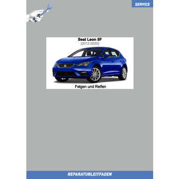 Seat Leon 3 (2012-2020) Reparaturleitfaden Felgen und Reifen