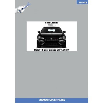 Seat Leon 4 (2020 ➤) Reparaturleitfaden Motor 1,5 Liter Erdgas DHFA 96 kW