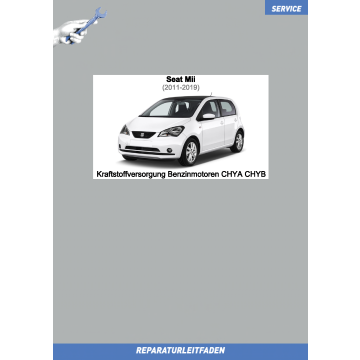 Seat Mii (2011-2019) Reparaturleitfaden Kraftstoffversorgung Benzinmotoren CHYA CHYB
