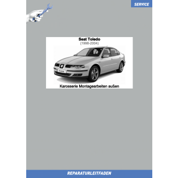 Seat Toledo 2 (1998-2004) Reparaturleitfaden Karosserie Montagearbeiten außen