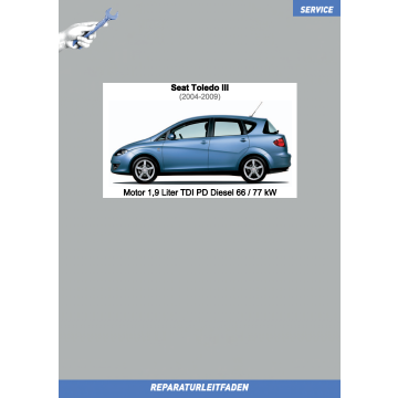Seat Toledo 3 (2004-2009) Reparaturleitfaden Motor 1,9 Liter TDI Pumpe Düse Diesel 66 / 77 kW