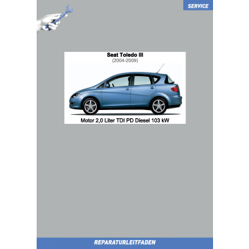 Seat Toledo 3 (2004-2009) Reparaturleitfaden Motor 2,0 Liter TDI Pumpe Düse Diesel 103 kW