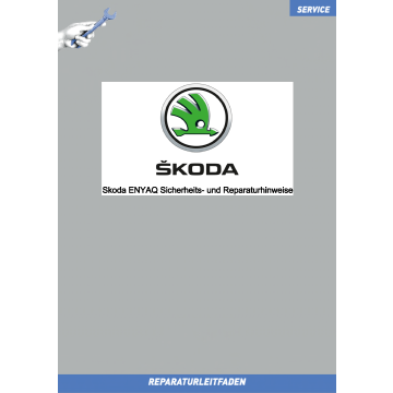 Skoda ENYAQ Sicherheits- und Reparaturhinweise