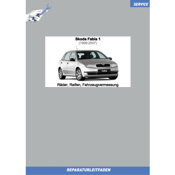 Skoda Fabia 1 (1999-2007) Reparaturleitfaden Räder, Reifen, Fahrzeugvermessung