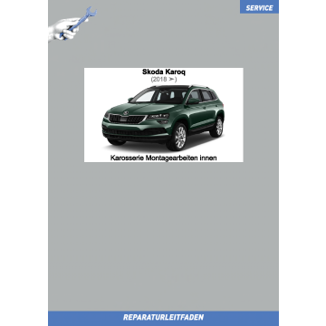 Skoda Karoq (2017 ➤) Reparaturleitfaden Karosserie Montagearbeiten innen
