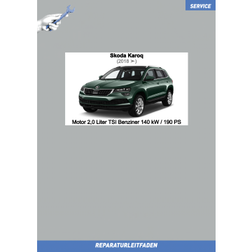 Skoda Karoq (2017 ➤) Reparaturleitfaden Motor 2,0 Liter TSI 140 kW / 190 PS
