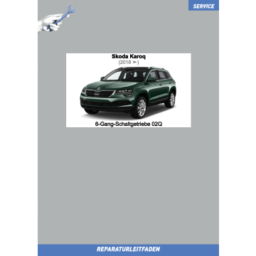 Skoda Karoq (2017 ➤) Reparaturleitfaden 6-Gang Schaltgetriebe 02Q
