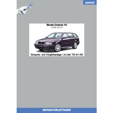 Skoda Octavia 1 (1996-2010) Reparaturleitfaden Einspritzanlage und Vorglühanlage 1,9 Liter TDI 81 kW