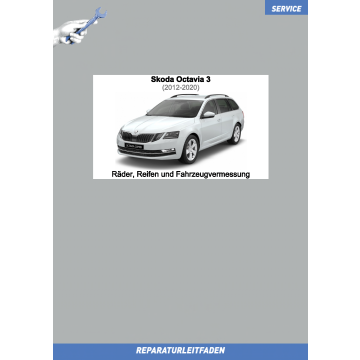 Skoda Octavia 3 (2012-2020) Reparaturleitfaden Räder, Reifen und Fahrzeugvermessung