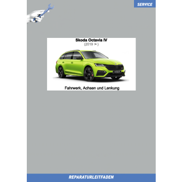 Skoda Octavia 4 (2019 ➤) Reparaturleitfaden Fahrwerk, Achsen und Lenkung 