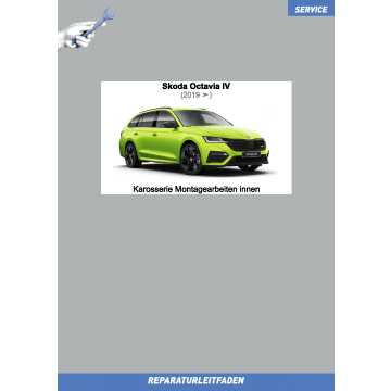 Skoda Octavia 4 (2019 ➤) Reparaturleitfaden Karosserie Montagearbeiten innen