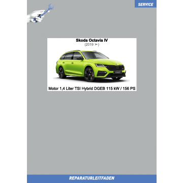 Skoda Octavia 4 (2019 ➤) Reparaturleitfaden Motor 1,4 Liter TSI Hybrid DGEB 115 kW / 156 PS