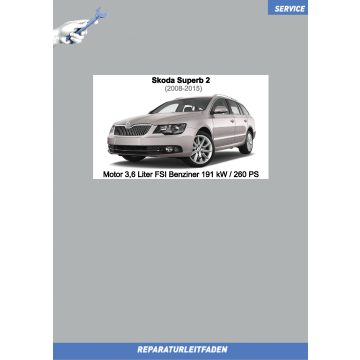 Skoda Superb 2 (2008-2015) Reparaturleitfaden Motor 3,6 Liter FSI Benziner 191 kW / 260 PS