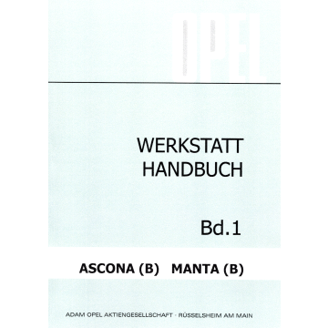 Opel Ascona B, Manta B (ab 75) - Wertstatthandbuch Band 1 und 2