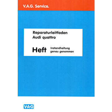 Audi Quattro (84>) Wartung und Instandhaltung - Reparaturleitfaden