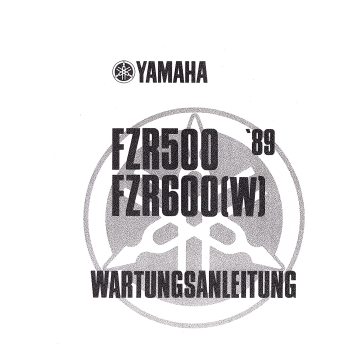 Yamaha FZR500 / FZR600(W) (>1989) - Wartungsanleitung