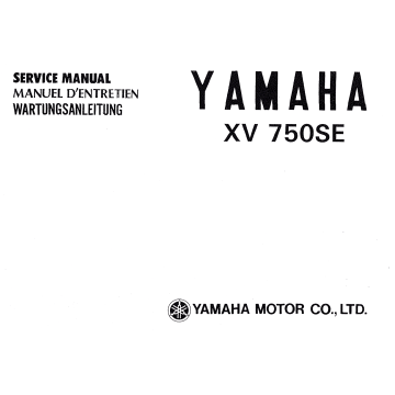Yamaha XV 750 SE (>1981) inkl. 2 Ergänzung XV 1000/TR/SE - Wartungsanleitungen