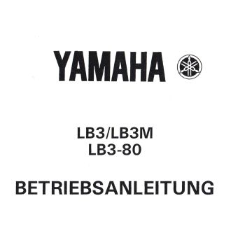 Yamaha LB3 / LB3M / LB3/80 (>1977) - Betriebsanleitung