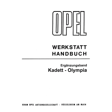 Opel Kadett Olympia - Werkstatthandbuch