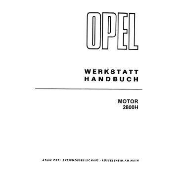 Opel Motor 2800 H für Commo A - Werkstatthandbuch