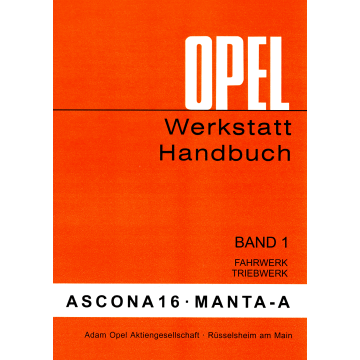 Opel Ascona 16/19 Manta A Band 1&2 + Ergänzung Werkstatthandbuch