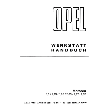 Opel Motoren 1,5/1,7S/1,9S/2,8S/1,9T/2,5T - Werkstatthandbuch
