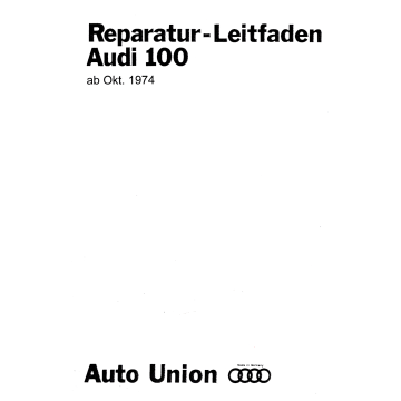 Audi 100 (75-76) C1 Limousine und Coupe  - Werkstatthandbuch